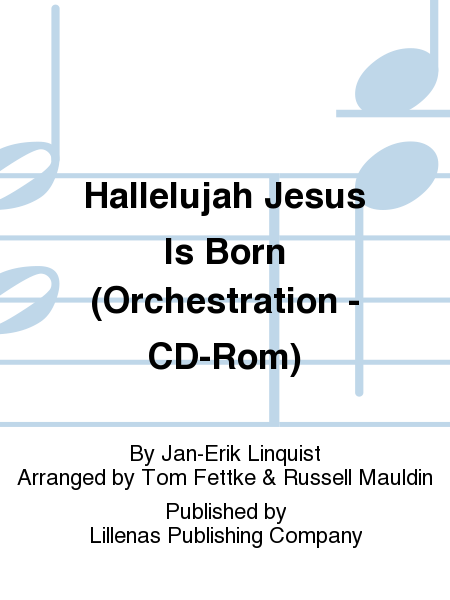 Hallelujah Jesus Is Born (Orchestration - CD-Rom)