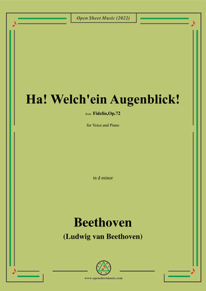 Beethoven-Ha!Welch'ein Augenblick!,from 'Fidelio,Op.72',for Voice and Piano