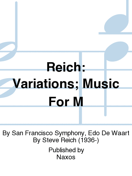 Reich: Variations; Music For M