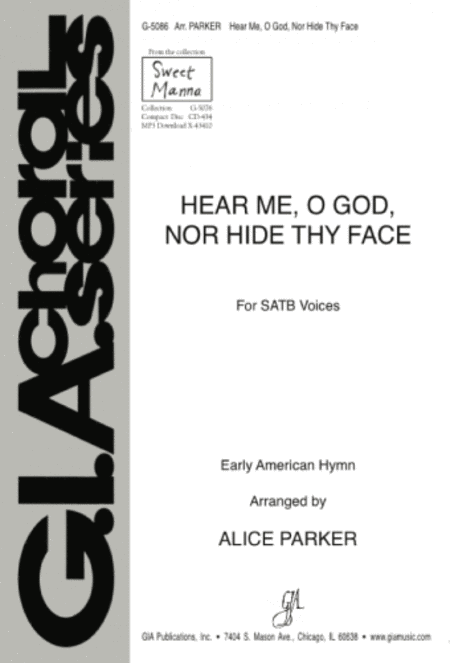 Hear Me, O Lord, nor Hide Thy Face