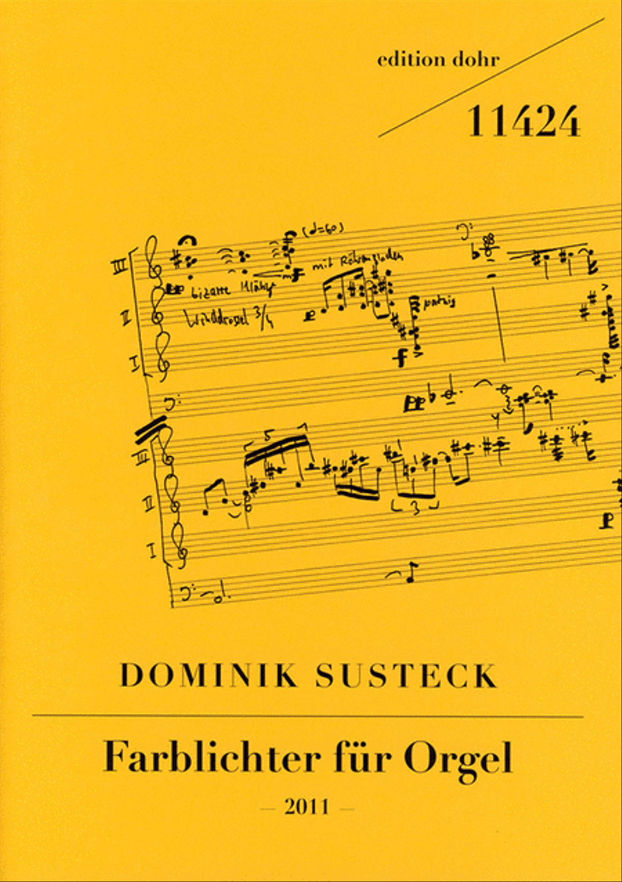 Farblichter für Orgel (2011)