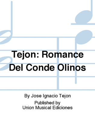 Tejon: Romance Del Conde Olinos