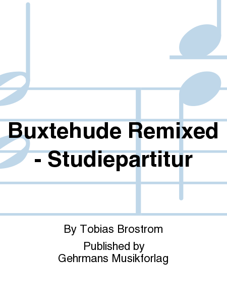 Buxtehude Remixed - Studiepartitur