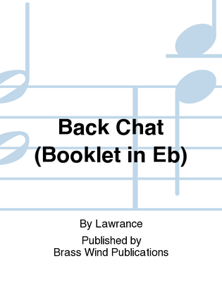 Back Chat (Booklet in Eb)