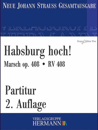 Habsburg hoch! op. 408 RV 408