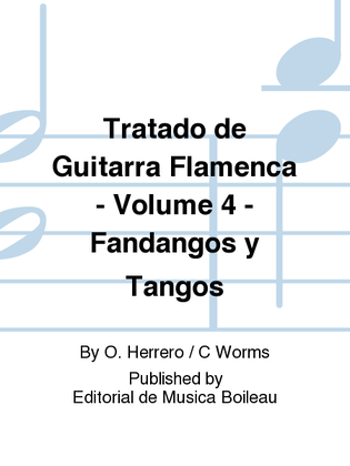 Tratado de Guitarra Flamenca - Volume 4 - Fandangos y Tangos