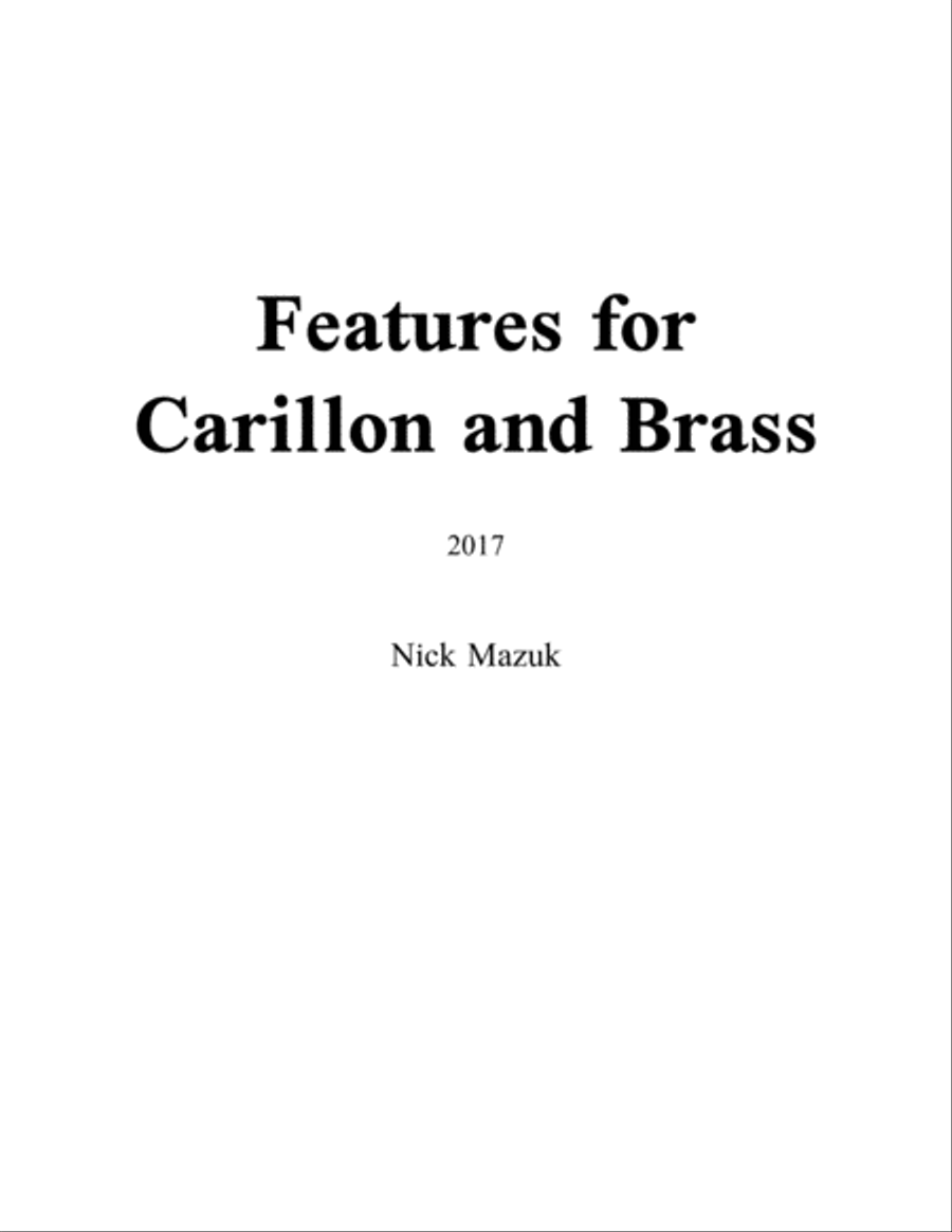 Features for Carillon and Brass (score and parts)