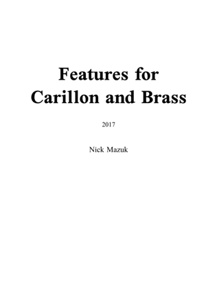 Features for Carillon and Brass (score and parts)