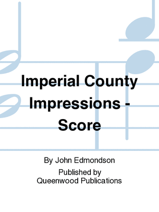 Imperial County Impressions - Score