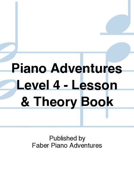 Piano Adventures Level 4 - Lesson & Theory Book