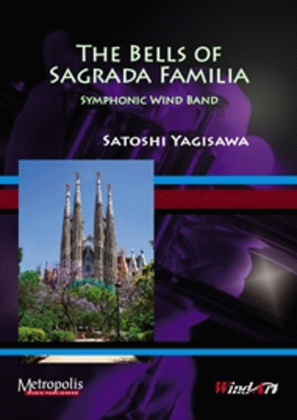 Book cover for The Bells of Sagrada Familia for Wind Band