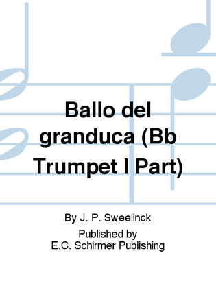 Ballo del granduca (Bb Trumpet I Part)