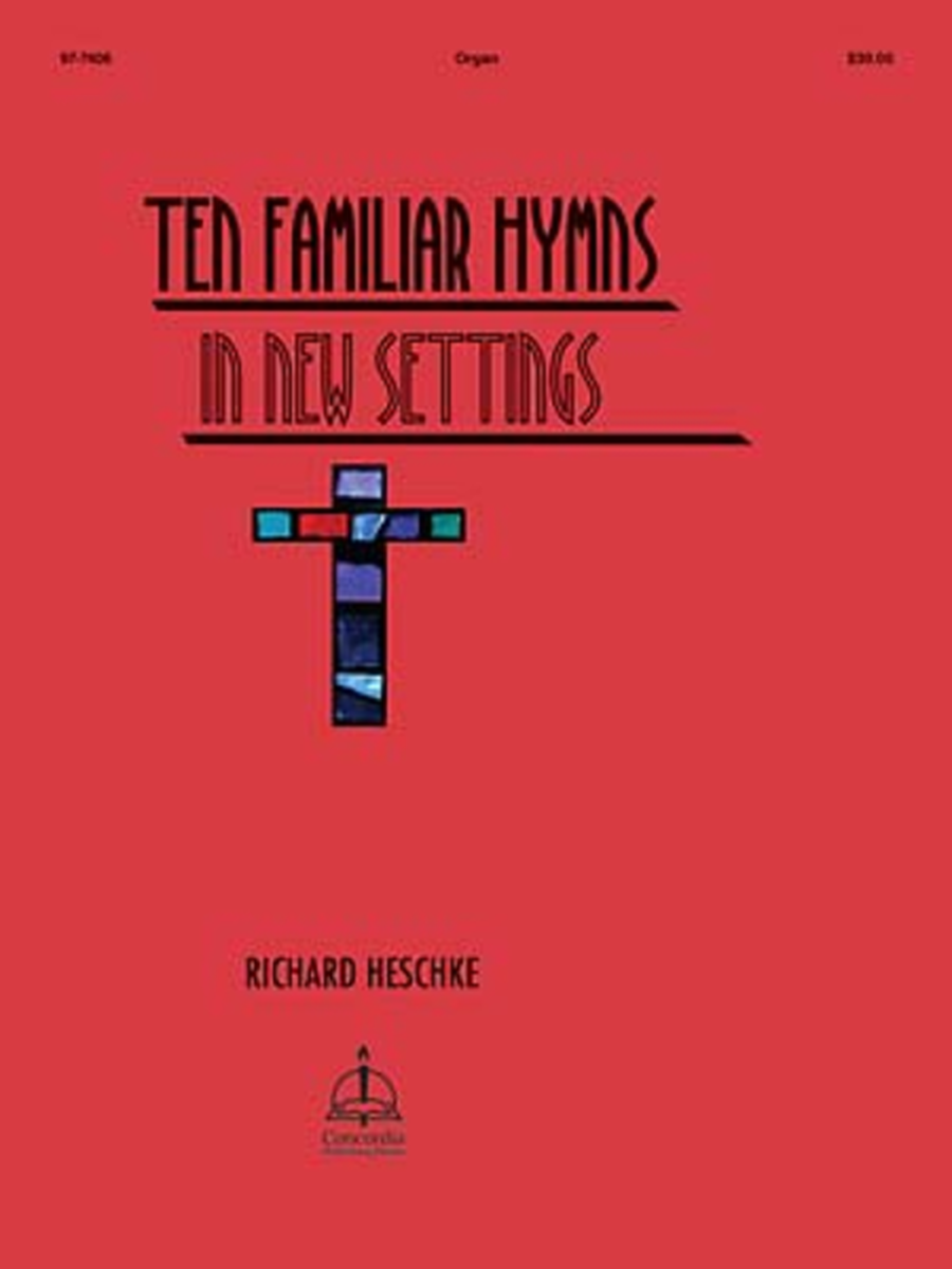 Ten Familiar Hymns in New Settings image number null