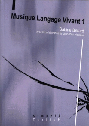 Book cover for Musique langage vivant (vol.1 : 17eme / 18eme)