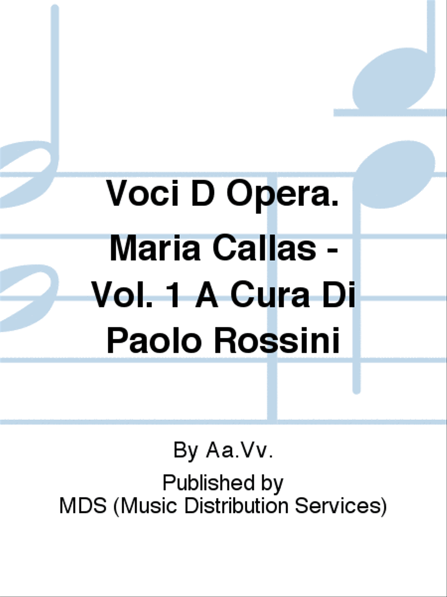 VOCI D OPERA. MARIA CALLAS - VOL. 1 A CURA DI PAOLO ROSSINI Voice Solo scores gallery preview page 1