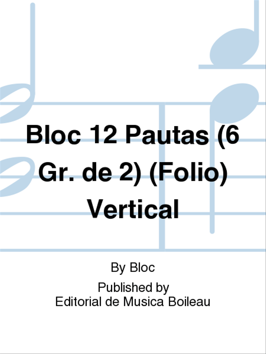 Bloc 12 Pautas (6 Gr. de 2) (Folio) Vertical Staff Paper scores gallery preview page 1
