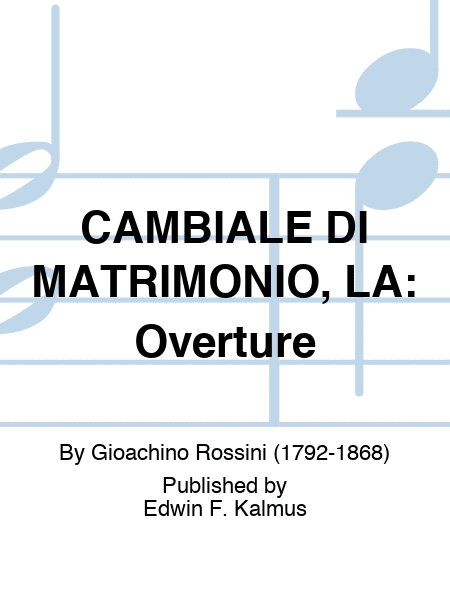CAMBIALE DI MATRIMONIO, LA: Overture