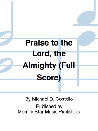 Praise to the Lord, the Almighty (Full Score)