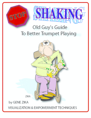 Stop Shaking Guide to Better Trumpet Playing