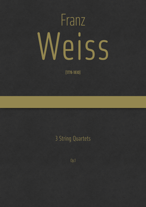 Book cover for Weiss - 3 String Quartets, Op.1