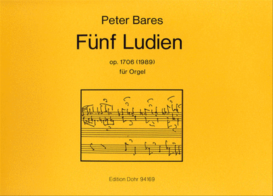 Funf Ludien fur Orgel op. 1706