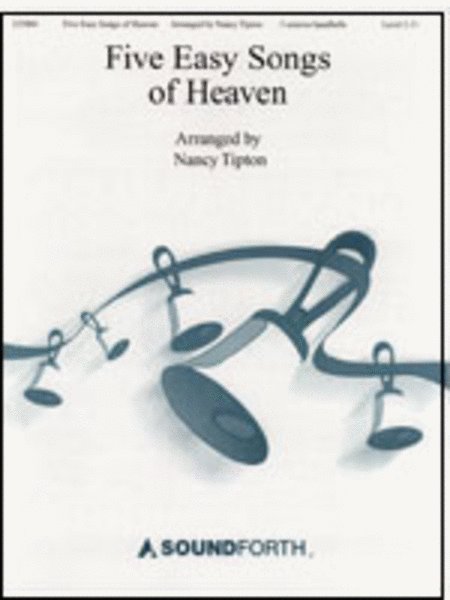 Five Easy Songs of Heaven