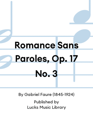 Romance Sans Paroles, Op. 17 No. 3