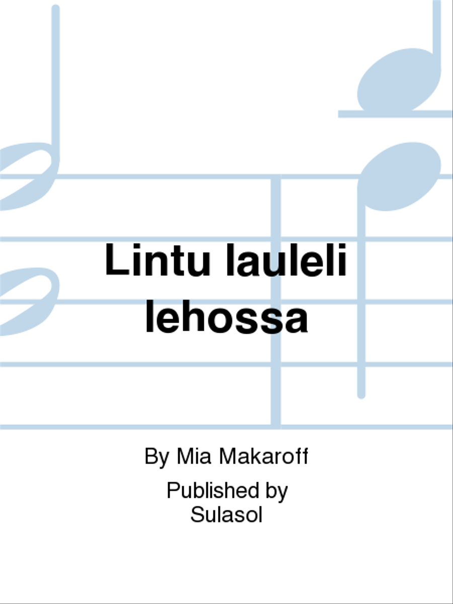 Lintu lauleli lehossa