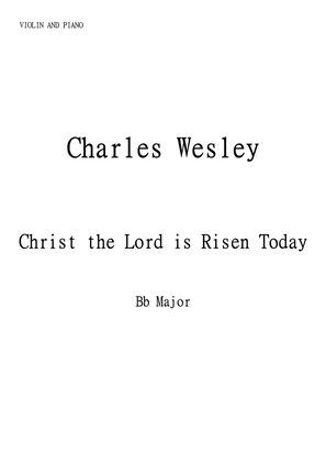 Christ the Lord is Risen Today (Jesus Christ is Risen Today) for Violin and Piano in Bb major. Inter