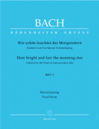 Wie schon leuchtet der Morgenstern BWV 1