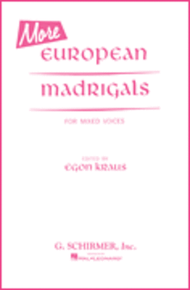 Book cover for More European Madrigals Mixed Voices Eng And It/Sp/Gr/Fr
