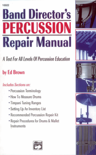 Band Director's Percussion Repair Manual Percussion - Sheet Music