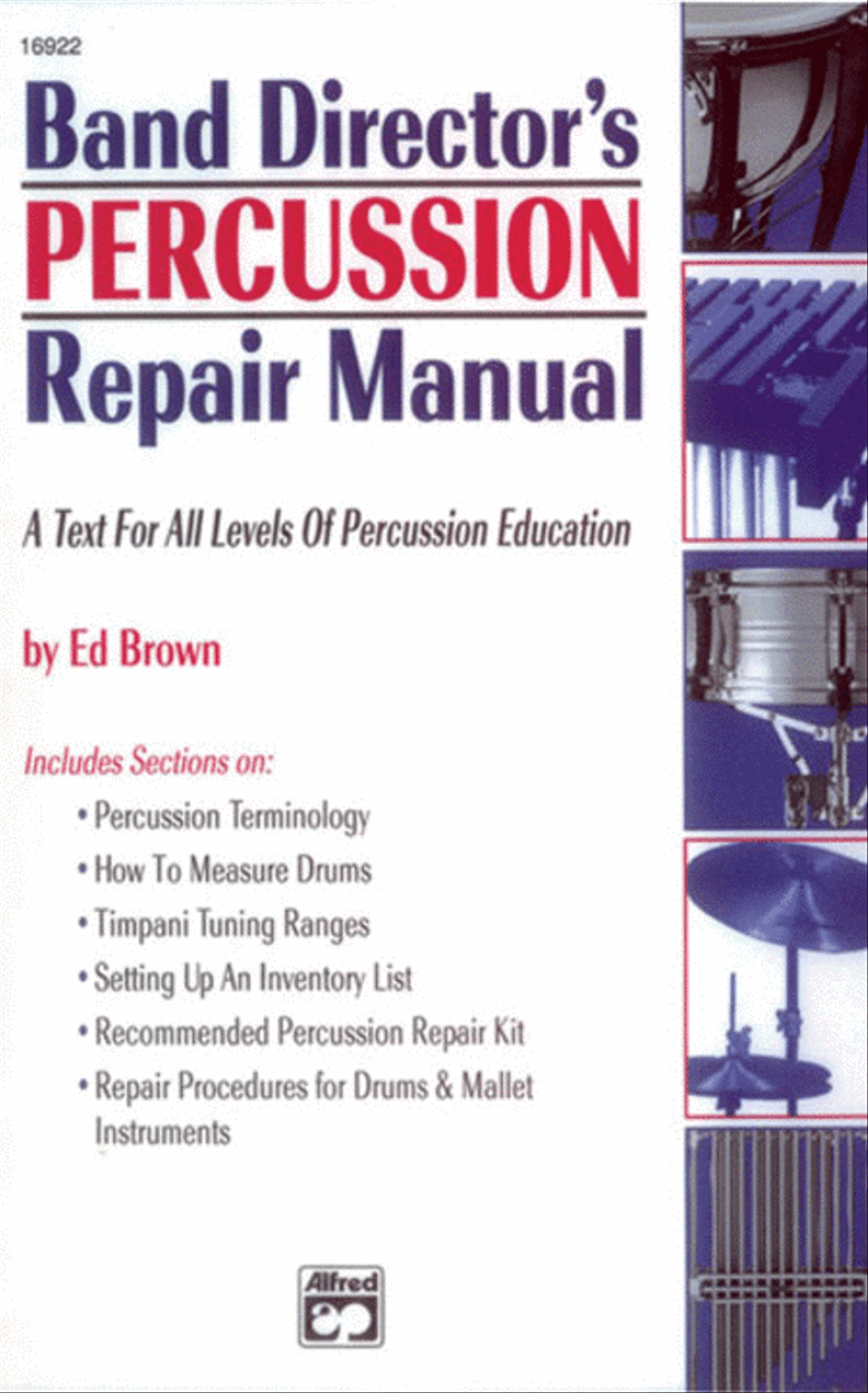 Band Director's Percussion Repair Manual