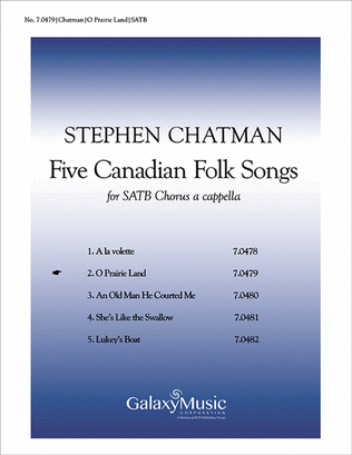 Five Canadian Folk-Songs: 2. O Prairie Land