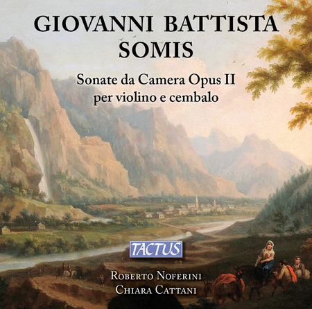 Giovanni Battista Somis: Sonate da Camera for Violin & Continuo