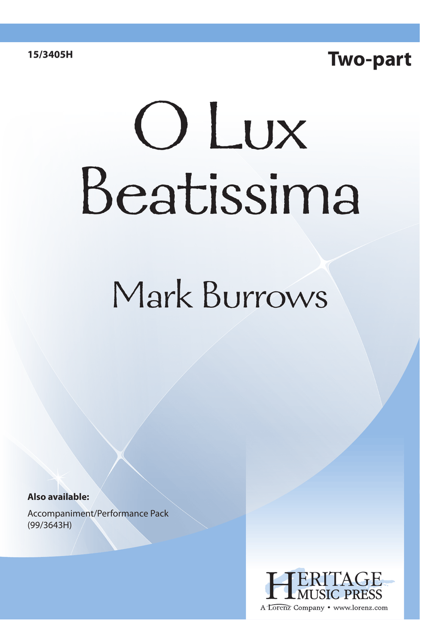 O Lux Beatissima