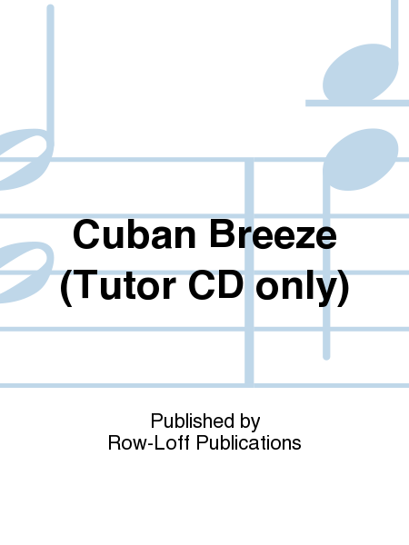 Cuban Breeze (Tutor CD only)