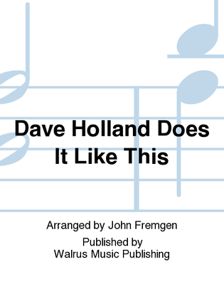 Dave Holland Does It Like This