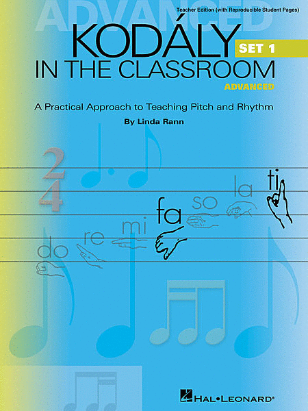Kodaly in the Classroom - Advanced Set 1