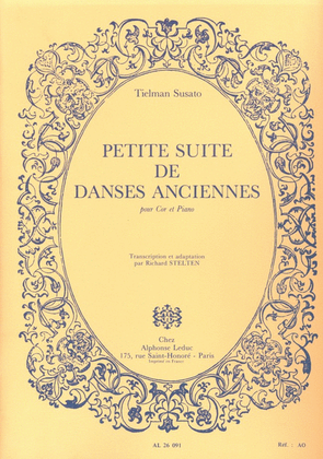 Petite Suite De Danses Anciennes (horn & Piano)