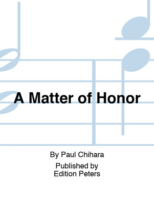 Book cover for A Matter of Honor for Orchestra (Full Score)