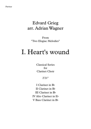 Two Elegiac Melodies "I. Heart's wound" (Edvard Grieg) Clarinet Choir arr. Adrian Wagner
