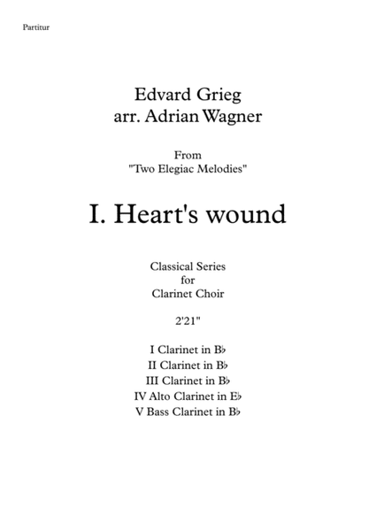 Two Elegiac Melodies "I. Heart's wound" (Edvard Grieg) Clarinet Choir arr. Adrian Wagner image number null