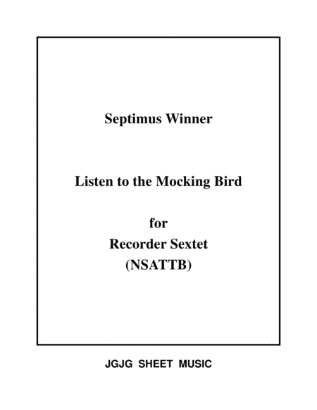 Listen to the Mocking Bird for Recorder Sextet image number null