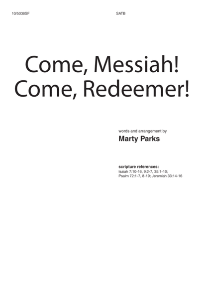 Come, Messiah! Come, Redeemer!