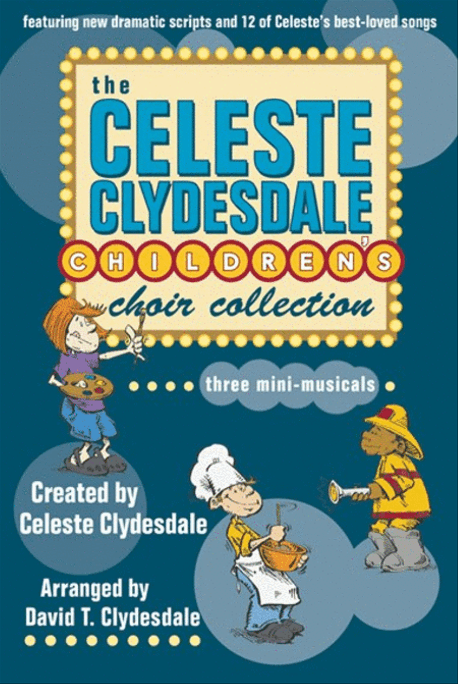 Celeste Clydesdale Children's Choir Collection - Accompaniment DVD - *Features 1 song from each Mini-Musical Children's Choir scores gallery preview page 1