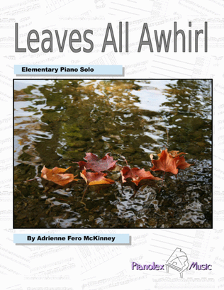 Leaves All Awhirl - Elementary Piano Solo