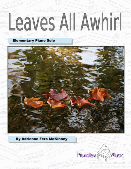 Leaves All Awhirl - Elementary Piano Solo image number null
