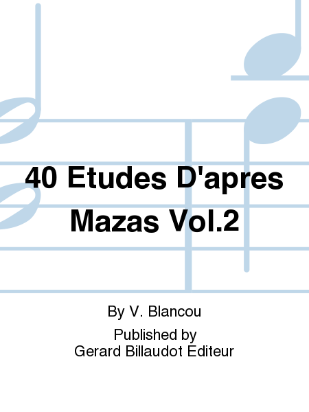 40 Etudes D'Apres Mazas Vol. 2