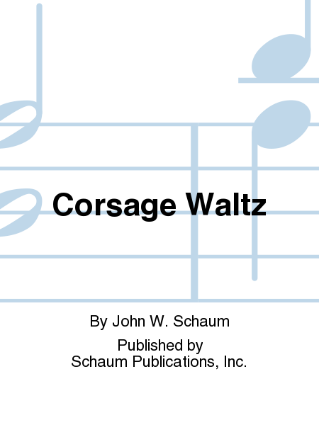 Corsage Waltz